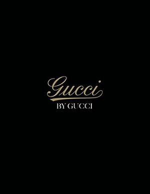 Gucci by Gucci: 85 Years of Gucci image number 0
