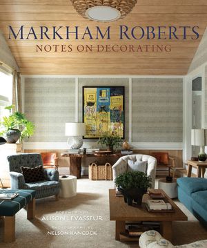Markham Roberts: Notes on Decorating image number 0