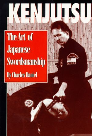 Kenjutsu: The Art of Japanese Swordsmanship image number 0