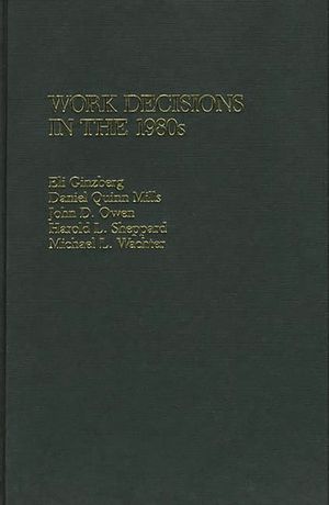 Work Decisions in the 1980s image number 0