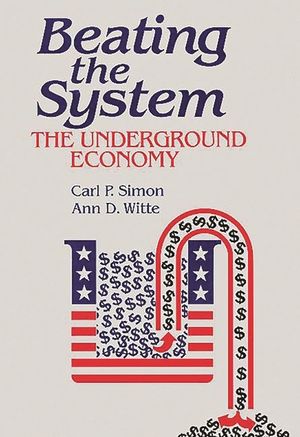 Beating the System: The Underground Economy image number 0