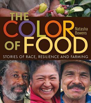 The Color of Food: Stories of Race, Resilience and Farming image number 0