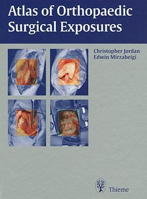 Atlas of Orthopaedic Surgical Exposures image number 0