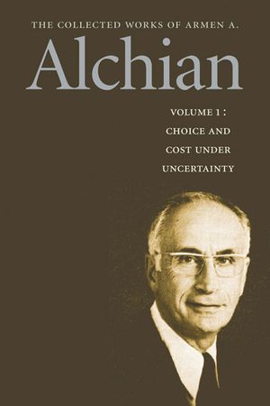 The Collected Works of Armen A. Alchian image number 0