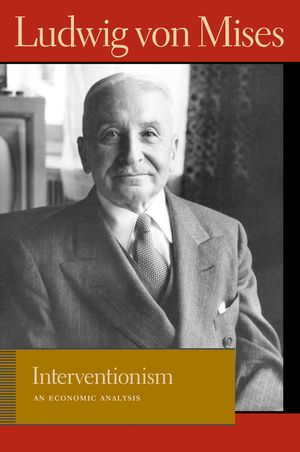 Interventionism: An Economic Analysis image number 0
