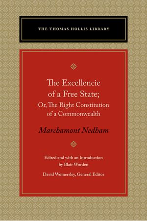 The Excellencie of a Free-State: Or, the Right Constitution of a Commonwealth image number 0