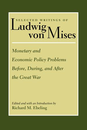 Selected Writings of Ludwig Von Mises image number 0