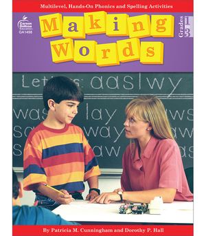 Making Words: Multilevel, Hands-On, Developmentally Appropriate Spelling and Phonics Activities image number 0