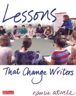Lessons That Change Writers: Lessons with 3-Ring Binder [With Three Ring Binder Full of Lessons] image number 0