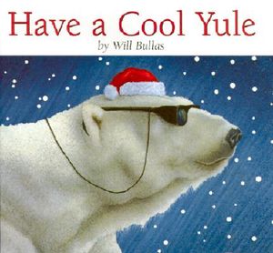 Have a Cool Yule: Merry Christmas from Will Bullas image number 0