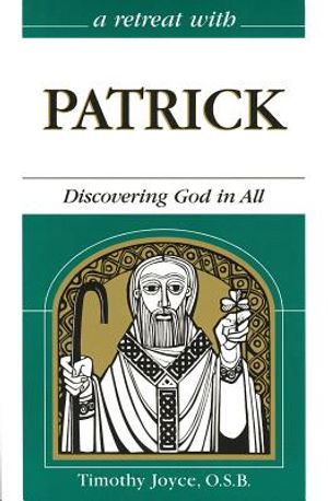 Patrick: Discovering God in All image number 0