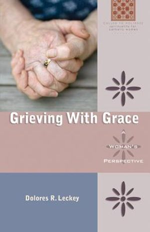 Grieving with Grace: A Woman's Perspective image number 0