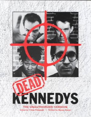 Dead Kennedys the Unauthorized Version image number 0