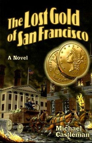 The Lost Gold of San Francisco image number 0