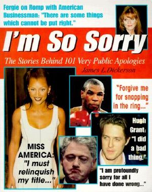 I'm So Sorry: The Stories Behind 101 Very Public Apologies image number 0