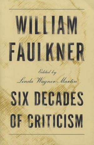 William Faulkner: Six Decades of Criticism image number 0