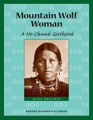 Mountain Wolf Woman: A Ho-Chunk Girlhood image number 0