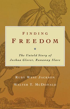 Finding Freedom: The Untold Story of Joshua Glover, Runaway Slave image number 0