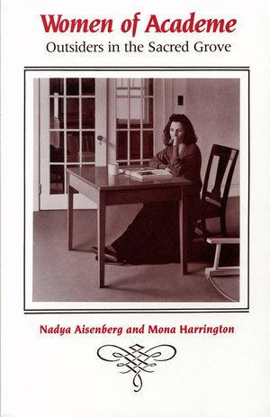 Women of Academe: Outsiders in the Sacred Grove image number 0