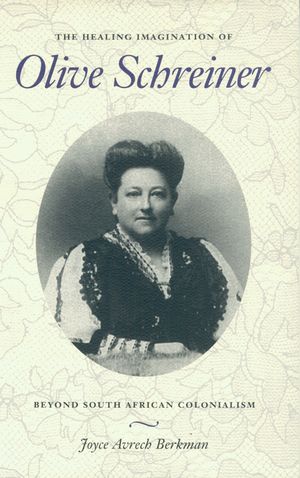 The Healing Imagination of Olive Schreiner: Beyond South African Colonialism image number 0