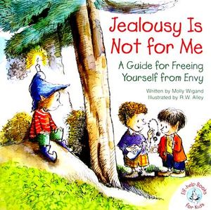 Jealousy Is Not for Me: A Guide for Freeing Yourself from Envy image number 0