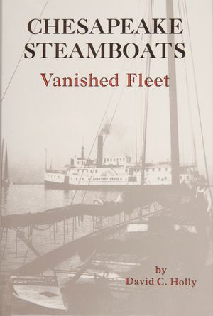 Chesapeake Steamboats Vanished Fleet image number 0