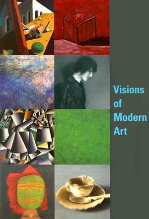 Visions of Modern Art: Painting and Sculpture from the Museum of Modern Art image number 0