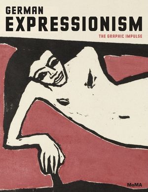 German Expressionism: The Graphic Impulse image number 0