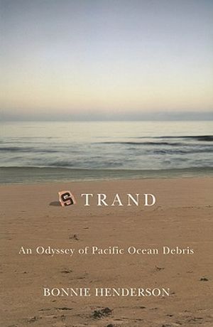Strand: An Odyssey of Pacific Ocean Debris image number 0