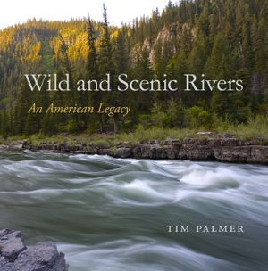 Wild and Scenic Rivers: An American Legacy image number 0