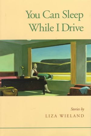 You Can Sleep While I Drive : Stories image number 0