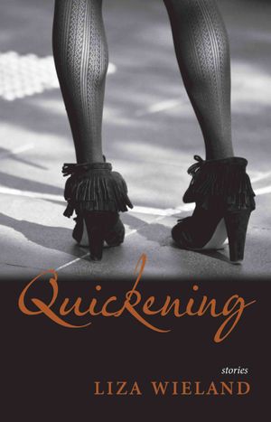Quickening : Stories image number 0