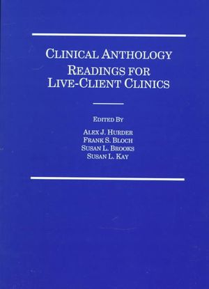 Clinical Anthology: Readings for Live Client Clinics image number 0