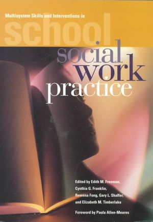 Multisystem Skills and Interventions in School Social Work Practice: image number 0