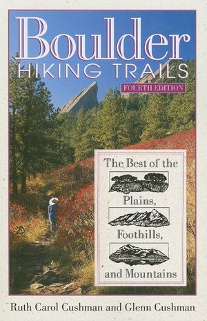 Boulder Hiking Trails: The Best of the Plains, Foothills and Mountains image number 0