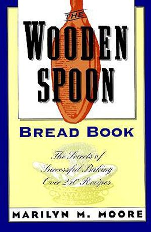 The Wooden Spoon Bread Book: The Secrets of Successful Baking image number 0