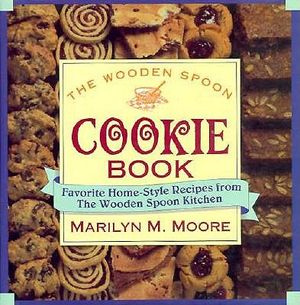 The Wooden Spoon Cookie Book: Favorite Home-Style Recipes from the Wooden Spoon Kitchen image number 0