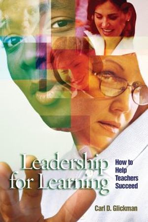 Leadership for Learning: How to Help Teachers Succeed image number 0