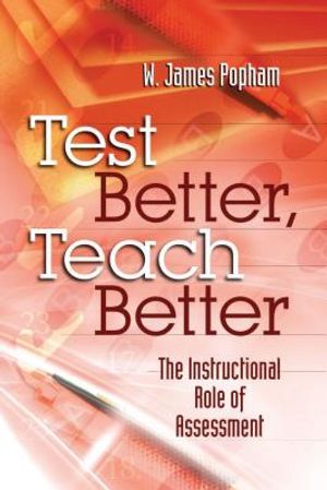 Test Better, Teach Better: The Instructional Role of Assessment image number 0