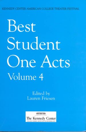 Best Student One Acts : Winners of the 1998 Kennedy Center American College Theater Festival One-Act Play Competition image number 0