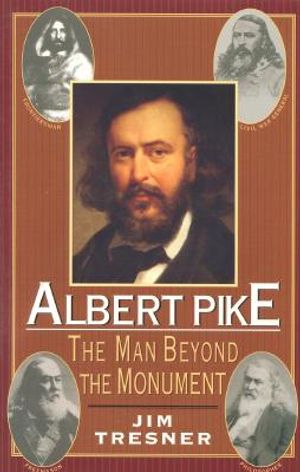 Albert Pike: The Man Behind the Monument image number 0