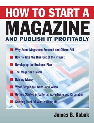How to Start a Magazine: And Publish It Profitably image number 0