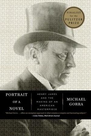 Portrait of a Novel: Henry James and the Making of an American Masterpiece image number 0