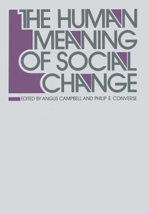 The Human Meaning of Social Change image number 0