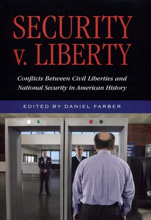 Security V. Liberty: Conflicts Between National Security and Civil Liberties in American History image number 0