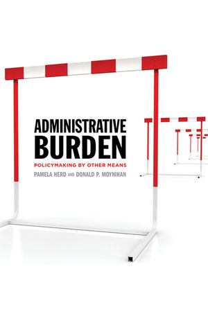Administrative Burden: Policymaking by Other Means image number 0