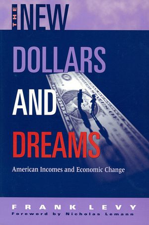 The New Dollars and Dreams: American Incomes in the Late 1990s image number 0