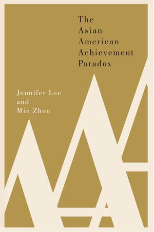 The Asian American Achievement Paradox image number 0