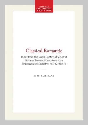 Classical Romantic: Identity in the Latin Poetry of Vincent Bourne image number 0