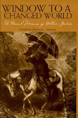 Window to a Changed World: The Personal Memoirs of William Graham image number 0